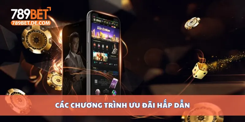 Các chương trình ưu đãi hấp dẫn Các chương trình ưu đãi hấp dẫn